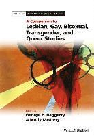 bokomslag A Companion to Lesbian, Gay, Bisexual, Transgender, and Queer Studies