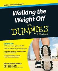 bokomslag Walking the Weight Off For Dummies