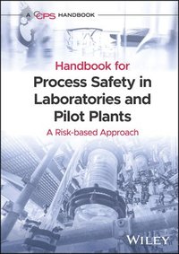 bokomslag Handbook for Process Safety in Laboratories and Pilot Plants
