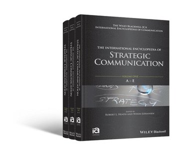 bokomslag The International Encyclopedia of Strategic Communication, 3 Volume Set