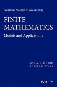 bokomslag Solutions Manual to accompany Finite Mathematics