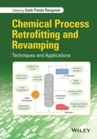 Gade Pandu Rangaiah, Gade Pandu (National University of Singapore) Rangaiah - Chemical Process Retrofitting and Revamping, Inbunden