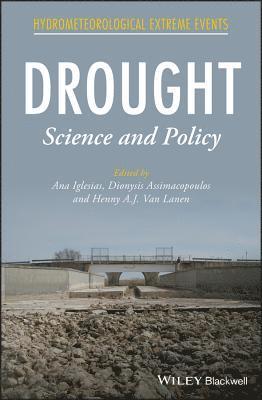Ana Iglesias, Dionysis Assimacopoulos, Henny A.J. Van Lanen - Drought, Inbunden