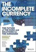 Marcello Minenna, Giovanna Maria Boi, Paolo Verzella - Incomplete Currency, Inbunden