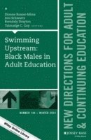 bokomslag Swimming Upstream: Black Males in Adult Education