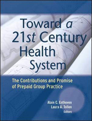 bokomslag Toward a 21st Century Health System