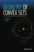 I. E. Leonard, J. E. Lewis, I.E. Leonard - Geometry of Convex Sets, Inbunden