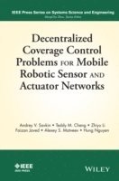 bokomslag Decentralized Coverage Control Problems For Mobile Robotic Sensor and Actuator Networks