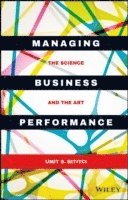 Umit S. Bititci, Umit S Bititci - Managing Business Performance, Inbunden