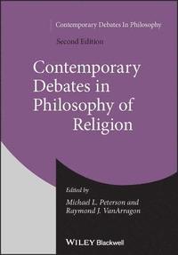 bokomslag Contemporary Debates in Philosophy of Religion