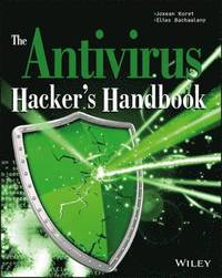 bokomslag The Antivirus Hacker's Handbook
