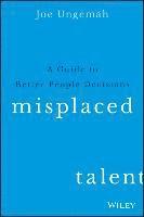 Misplaced Talent 1