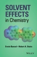 bokomslag Solvent Effects in Chemistry