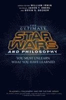 bokomslag The Ultimate Star Wars and Philosophy