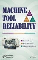 Bhupesh K. Lad, Divya Shrivastava, Makarand S. Kulkarni - Machine Tool Reliability, Inbunden