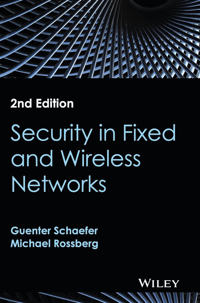 Security in Fixed and Wireless Networks 1