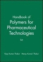 Vijay Kumar Thakur, Manju Kumari Thakur - Handbook of Polymers for Pharmaceutical Technologies, Set, Inbunden