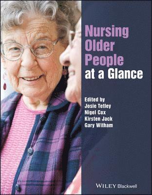 Josephine Tetley, Nigel Cox, Kirsten Jack, Gary Witham - Nursing Older People at a Glance, Häftad