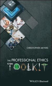 bokomslag The Professional Ethics Toolkit