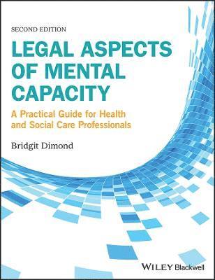 Legal Aspects of Mental Capacity 1