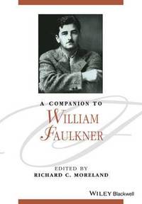 bokomslag A Companion to William Faulkner