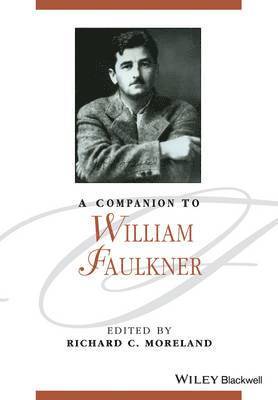 Richard C. Moreland, USA) Moreland, Richard C. (Louisiana State University, Richard C Moreland - Companion to William Faulkner, Häftad