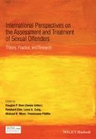 bokomslag International Perspectives on the Assessment and Treatment of Sexual Offenders