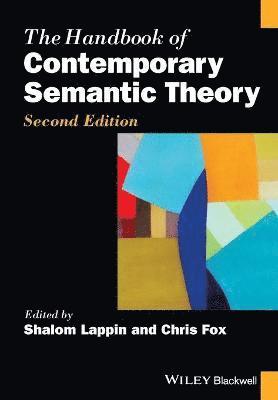 Shalom Lappin, Chris Fox - Handbook of Contemporary Semantic Theory, Häftad