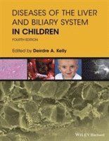 bokomslag Diseases of the Liver and Biliary System in Children