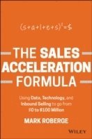 Mark Roberge - Sales Acceleration Formula, Inbunden