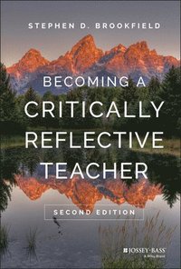 bokomslag Becoming a Critically Reflective Teacher