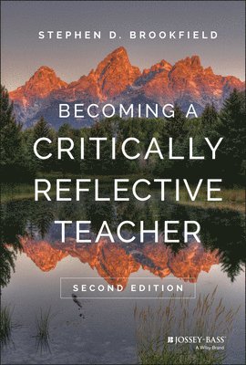 Becoming a Critically Reflective Teacher 1