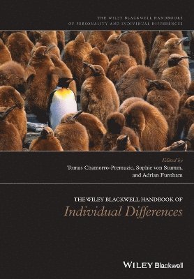 Tomas Chamorro-Premuzic, Sophie von Stumm, Adrian Furnham - Wiley-Blackwell Handbook of Individual Differences, Häftad