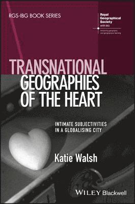 Transnational Geographies of The Heart 1