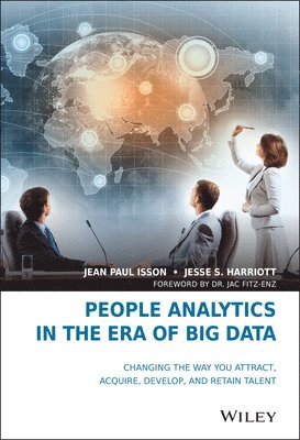 Jean Paul Isson, Jesse S. Harriott - People Analytics in the Era of Big Data, Inbunden