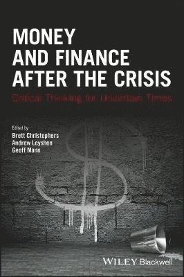 Money and Finance After the Crisis 1