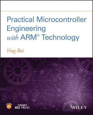 bokomslag Practical Microcontroller Engineering with ARM Technology