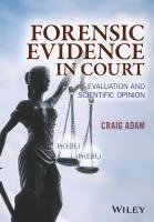 Forensic Evidence in Court 1