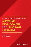 bokomslag The Complete Guide to the Theory and Practice of Materials Development for Language Learning