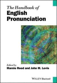 bokomslag The Handbook of English Pronunciation