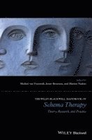 bokomslag The Wiley-Blackwell Handbook of Schema Therapy