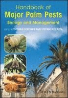 Victoria Soroker, Stefano Colazza - Handbook of Major Palm Pests, Inbunden