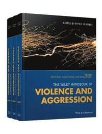 bokomslag The Wiley Handbook of Violence and Aggression