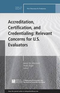 bokomslag Accreditation, Certification, and Credentialing: Relevant Concerns for U.S. Evaluators