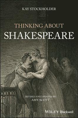 Kay Stockholder, Amy Scott - Thinking About Shakespeare, Häftad