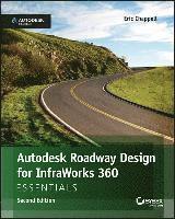 bokomslag Autodesk Roadway Design for InfraWorks 360 Essentials