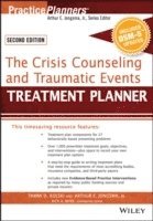 Crisis Counseling and Traumatic Events Treatment Planner, with DSM-5 Updates, 2nd Edition 1