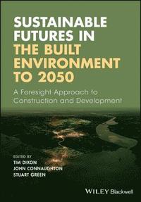 bokomslag Sustainable Futures in the Built Environment to 2050