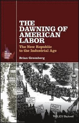 bokomslag Dawning of American Labor
