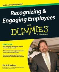 bokomslag Recognizing & Engaging Employees For Dummies